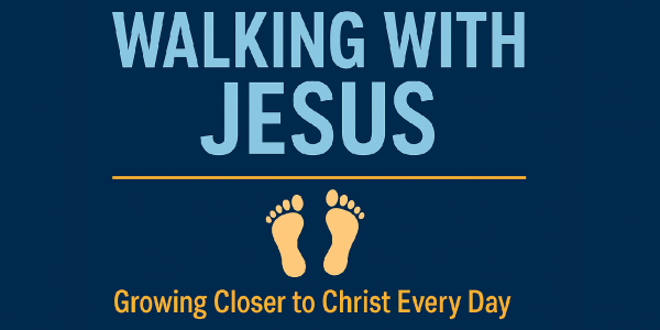 Walking with Jesus