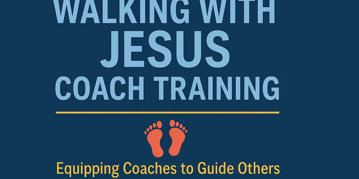Walking with Jesus Coach Training