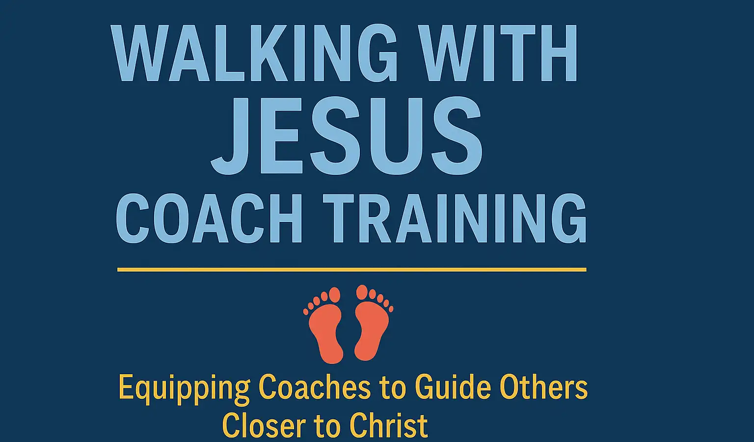 Walking with Jesus Coach Training